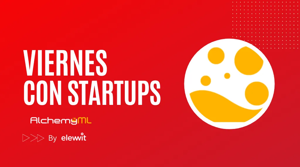 Viernes de startups