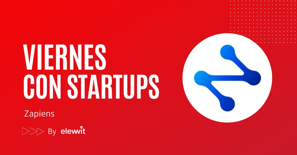 Viernes con Startups, Zapiens
